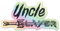 Uncle Slayer Sticker