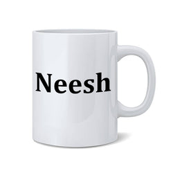 "Neesh"  Coffee Mug